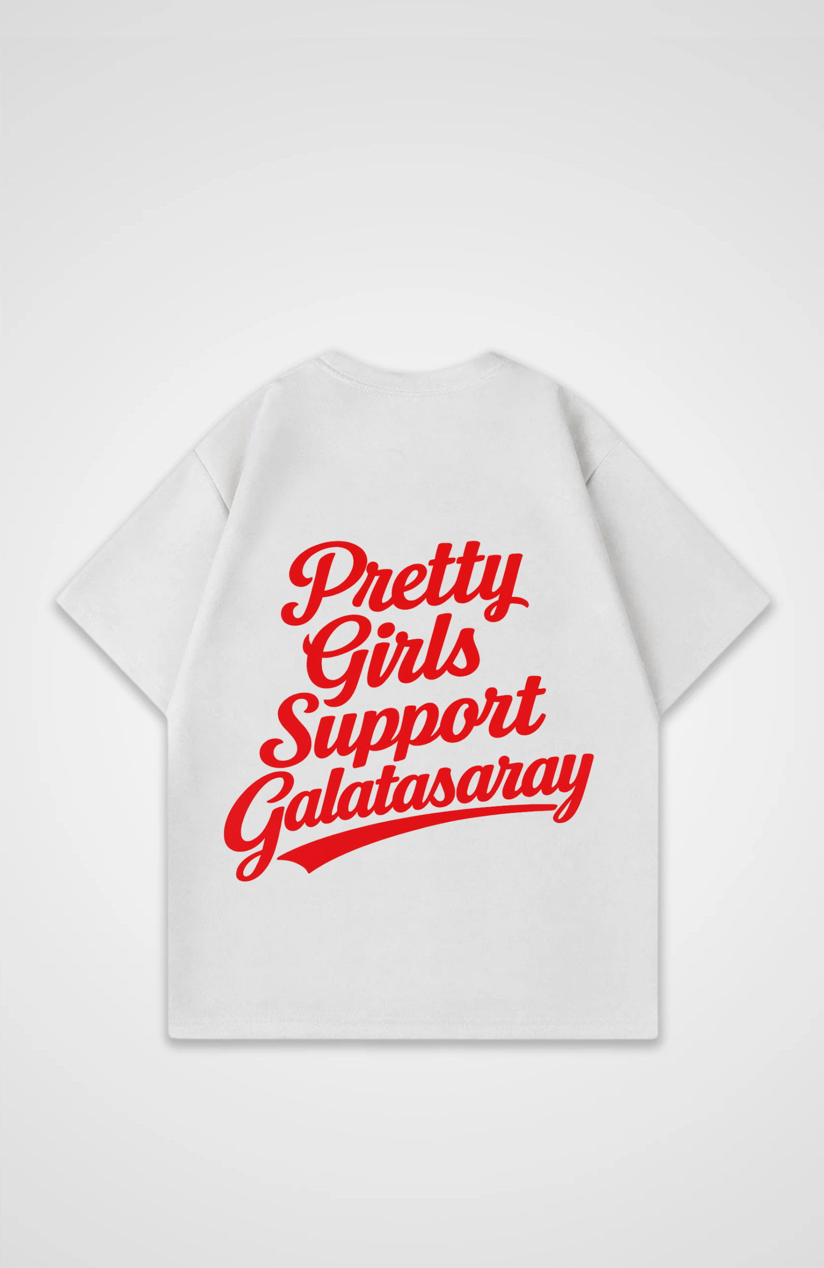 Pretty Girls Support Galatasaray Oversized Shirt