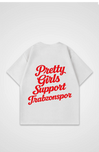 Pretty Girls Support Trabzon Oversized Shirt