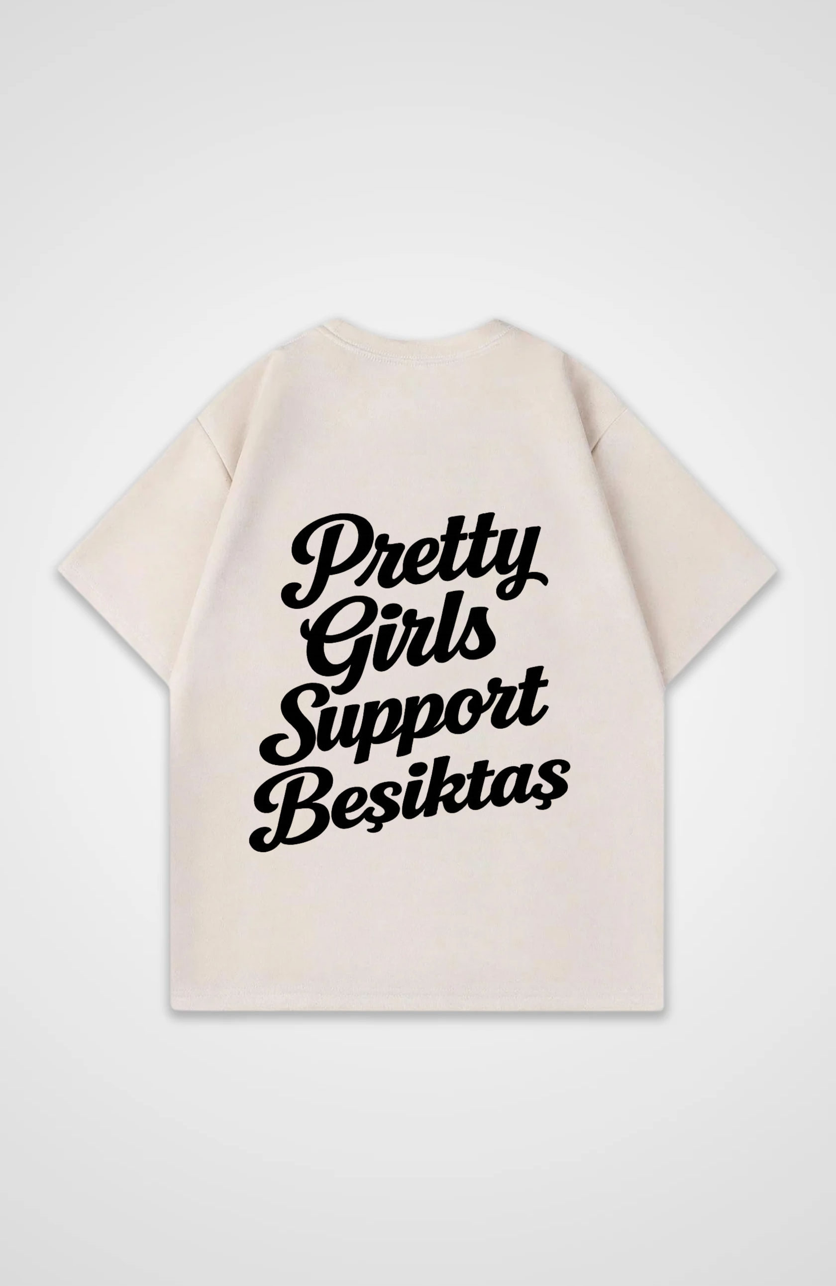 Pretty Girls Support Besiktas Oversized Shirt