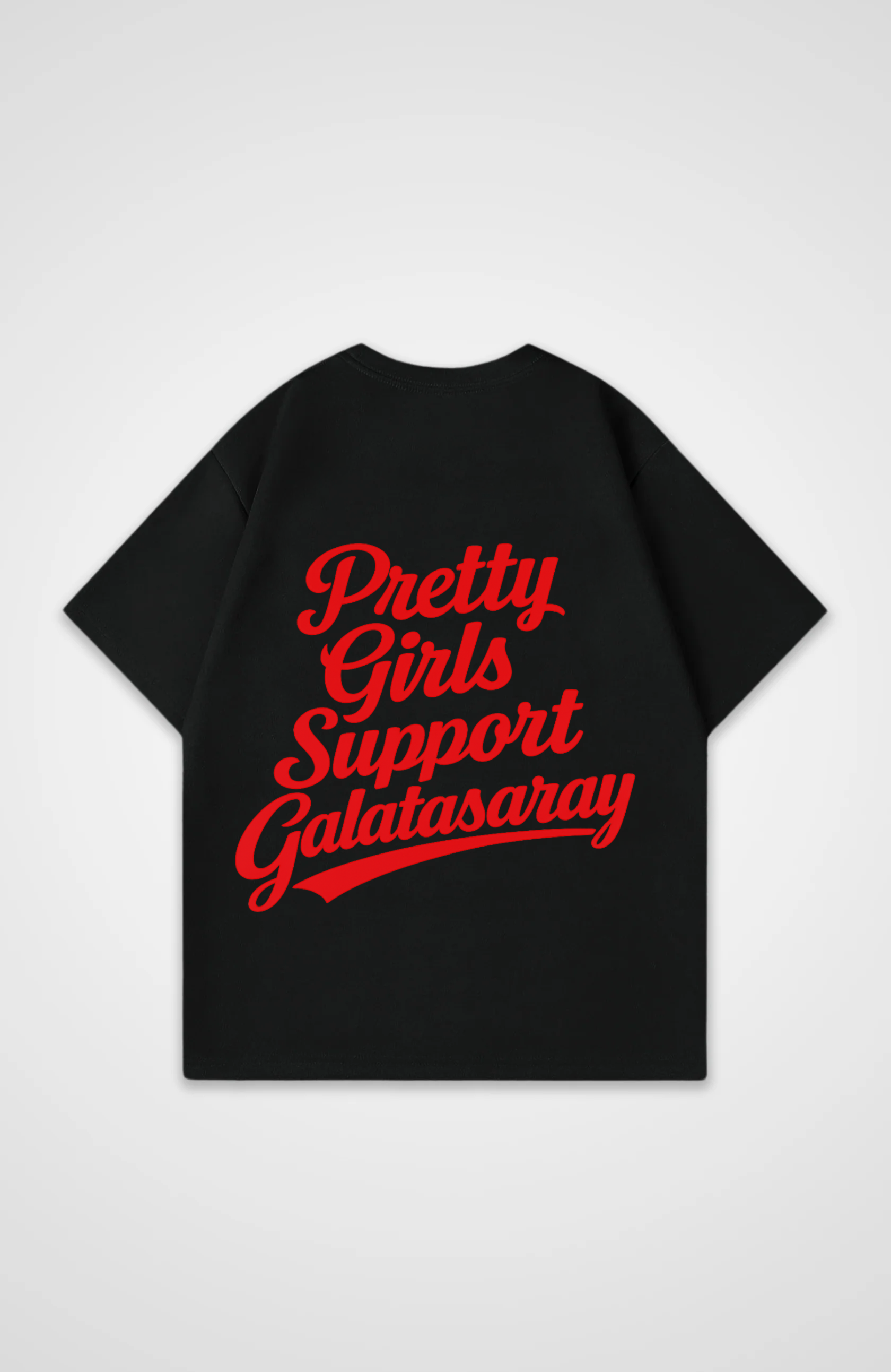 Pretty Girls Support Galatasaray Oversized Shirt
